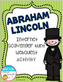 Abraham Lincoln Internet Scavenger Hunt WebQuest Activity