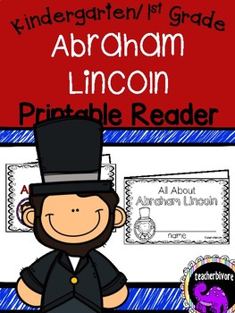 Preview of Abraham Lincoln Printable Reader for Kindergarten and First Grade