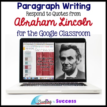 Preview of Abraham Lincoln Quotes Paragraph Bell Ringer for the Google Classroom