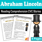 Abraham Lincoln Reading Comprehension CVC Stories - Presid