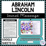 Abraham Lincoln Secret Message Activity for Google Sheets™