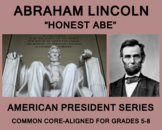 Abraham Lincoln: U.S. President Biography and Assessment