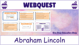 Abraham Lincoln WebQuest (Digital Resource) Google Slides