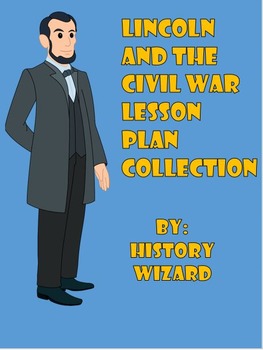 Preview of Lincoln and the Civil War Lesson Plan Collection