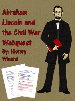 Preview of Abraham Lincoln and the Civil War Webquest