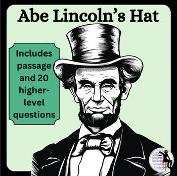 Preview of Nonfiction Passage (and higher level questions) all about Lincoln's famous hat