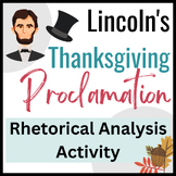 Abraham Lincoln's Thanksgiving Proclamation:  A Rhetorical