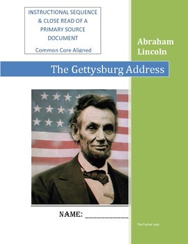 Preview of Abraham Lincoln's Gettysburg Address Instructional Sequence - Close Read Packet