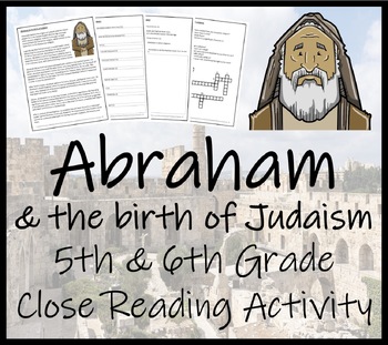 Preview of Abraham & the Birth of Judaism Close Reading Activity | 5th Grade & 6th Grade