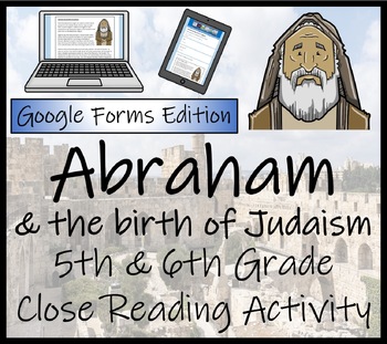 Preview of Abraham & the Birth of Judaism Close Reading Digital & Print | 5th & 6th Grade