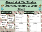 Absent Work Bin: Directions, Posters, Cover Sheets (Classr