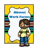 Absent Work Forms