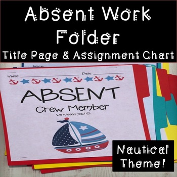Preview of Absent Work Sheet Nautical