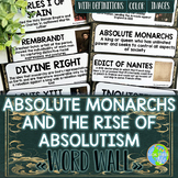 Absolute Monarchs and Rise of Absolutism Word Wall