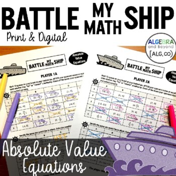 Preview of Solving Absolute Value Equations Activity | Battle My Math Ship Game 
