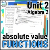 Absolute Value Functions - Unit 2 - Texas Algebra 2 Curriculum