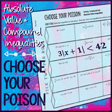Absolute Value Inequalities & Compound Inequalities Choose