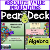 Absolute Value Inequalities Digital Activity for Pear Deck