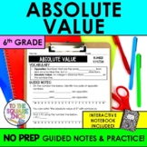 Absolute Value Notes & Practice | Guided Notes | + Interac