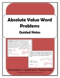 Absolute Value Word Problems - Guided Notes