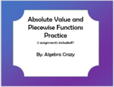 Absolute Value and Piecewise Functions Practice Assignment