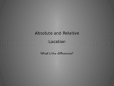 Absolute and Relative Location PowerPoint