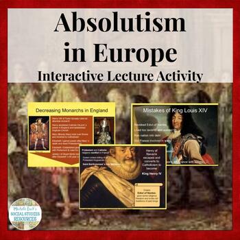 Preview of Absolutism in Europe Kings Divine Right All European Nations Interactive Lecture