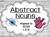 Abstract Nouns: Third Grade! CCSS L.3.1c