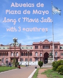 Abuelas de Plaza de Mayo with Song, Movie Talk & 3 #Authres!