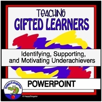 Preview of Academic Achievement & Gifted Underachievers PowerPoint Professional Development
