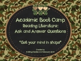 Academic Boot Camp: Reading Literature Ask and Answer Questions