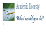 Academic Honesty Quiz / Plagiarism / Integrity / Honor Codes