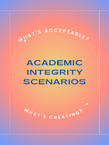 Academic Integrity Scenarios (including AI) for Discussions