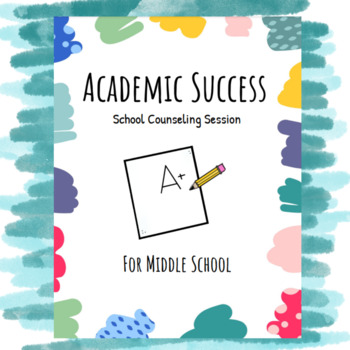 Preview of Academic Success and Goal Setting School Counseling Individual Session