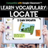 Digital Vocabulary Activities | LOCATE