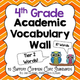 Academic Vocabulary Word Wall ~ Tier Two Words 4th Grade