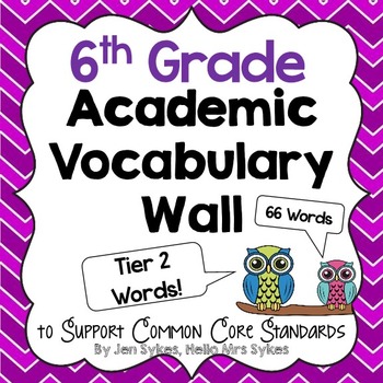 Preview of Academic Vocabulary Word Wall ~ Tier Two Words 6th Grade
