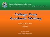 Academic Writing Lesson 4 Part 1: Words
