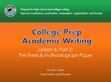 Academic Writing, Lesson 6 Part 2: The Thesis and Multi-pa