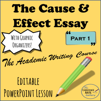 Preview of Academic Writing The Cause and Effect Essay Part 1