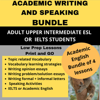 Preview of Academic Writing and Speaking for Adult ESL Intermediate students BUNDLE