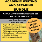 Academic Writing and Speaking for Adult ESL Intermediate s