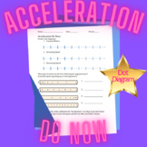 Acceleration Do Now - High School Physics 1