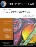 High School Physics - Mini Lab: Dropper Poppers