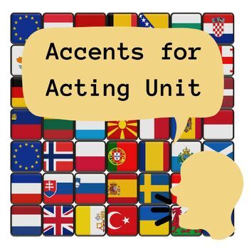 Preview of Accents for Acting Unit