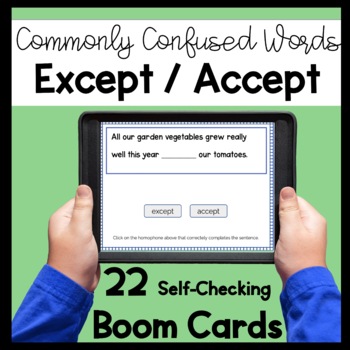 Preview of Accept or Except Homophone BOOM CARDS