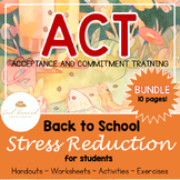 Acceptance and Commitment Therapy (ACT) Stress Reduction A