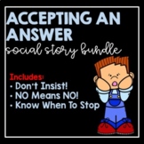 Accepting An Answer- Social Story Bundle
