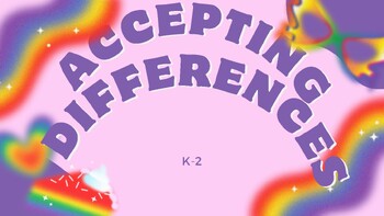 Preview of Accepting Differences Classroom Presentation K-2