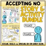 Accepting NO - A Social Story Unit with 25 Activities, Vis